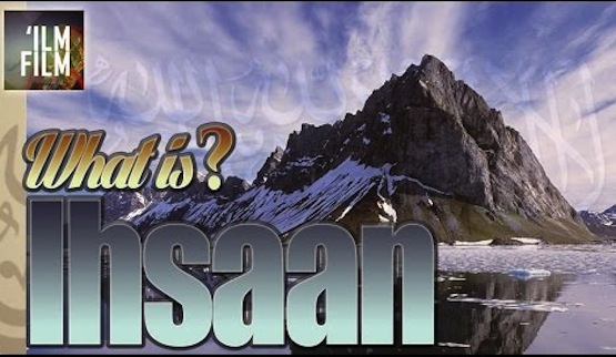 Quranic Maxims &ndash; 4 Meanings of Excellence (Ihsan)